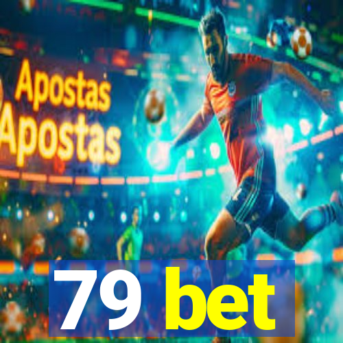 79 bet