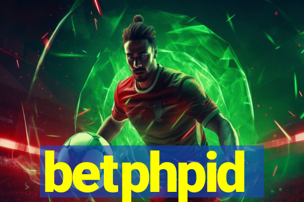 betphpid