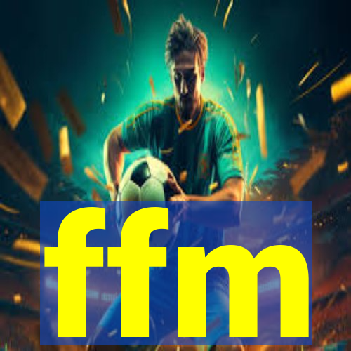 ffm