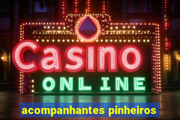 acompanhantes pinheiros