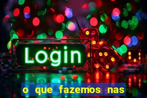 o que fazemos nas sombras redecanais