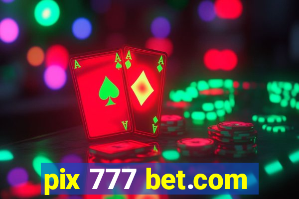 pix 777 bet.com