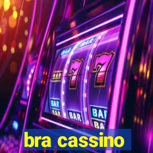 bra cassino
