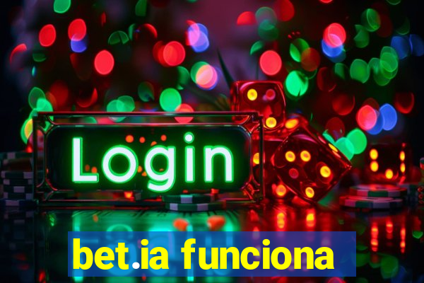 bet.ia funciona