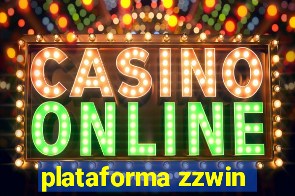 plataforma zzwin
