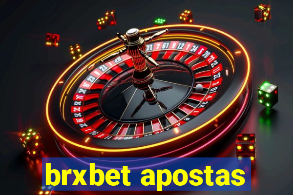 brxbet apostas