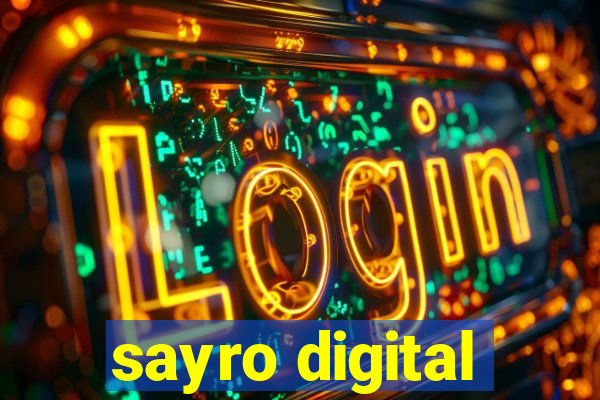 sayro digital