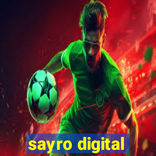 sayro digital