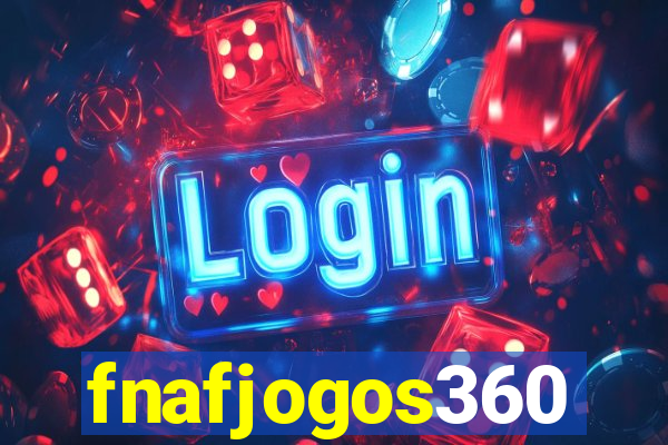 fnafjogos360
