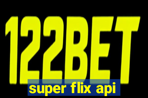 super flix api