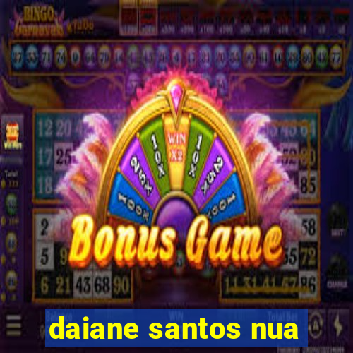 daiane santos nua