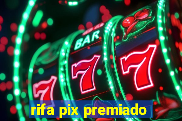 rifa pix premiado