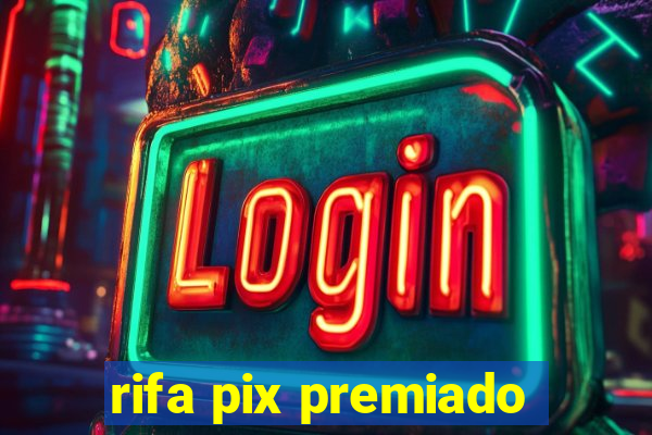 rifa pix premiado