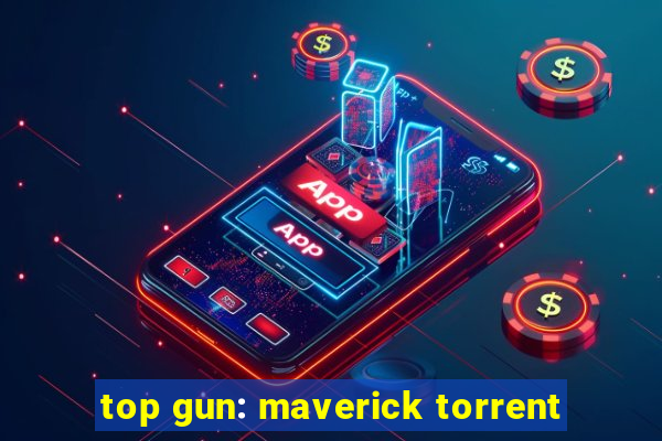 top gun: maverick torrent