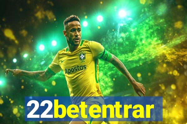 22betentrar