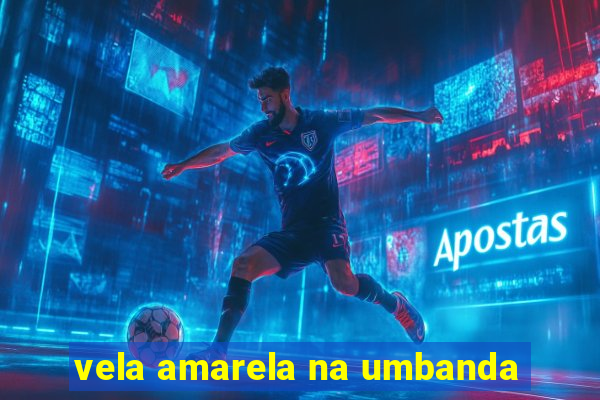 vela amarela na umbanda
