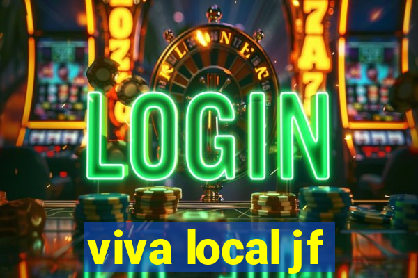 viva local jf