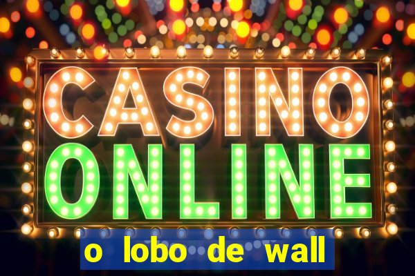 o lobo de wall street assistir