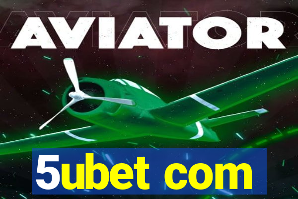 5ubet com
