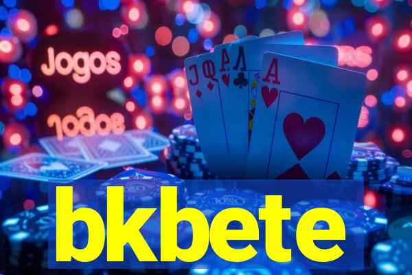 bkbete