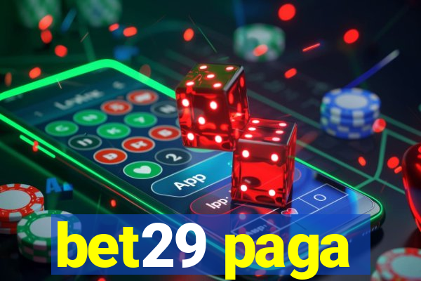 bet29 paga