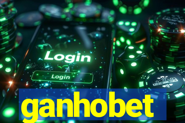 ganhobet