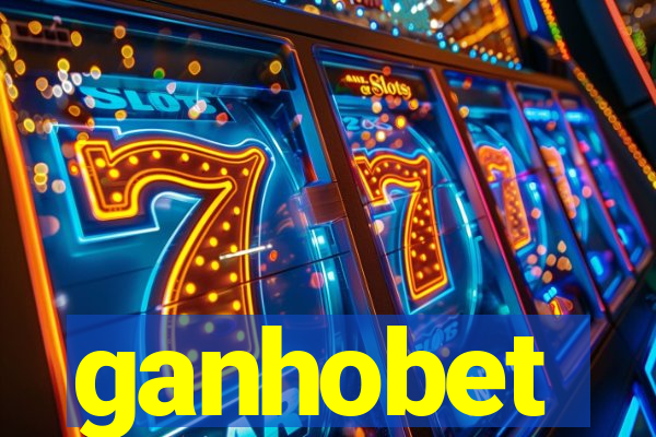 ganhobet