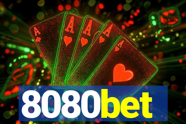 8080bet