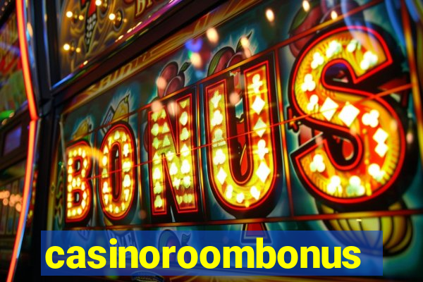 casinoroombonus