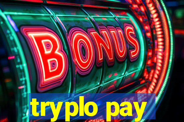 tryplo pay
