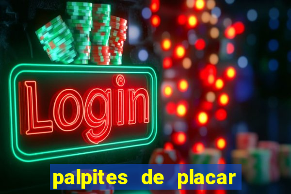 palpites de placar exato para os jogos de hoje