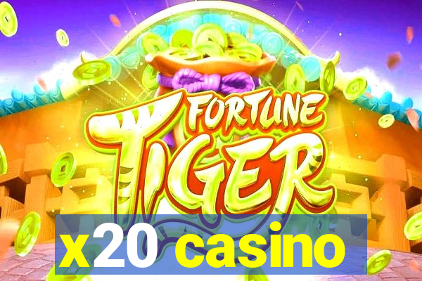 x20 casino