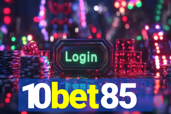 10bet85