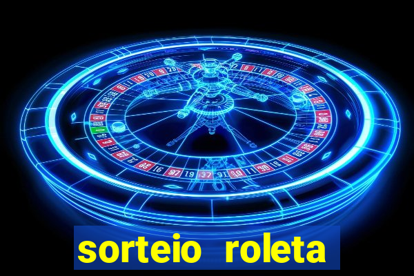 sorteio roleta numeros 1 a 100