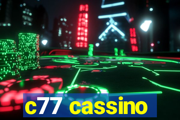 c77 cassino