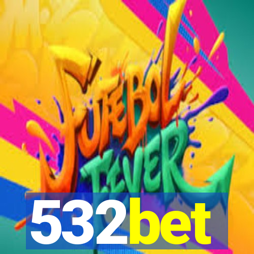 532bet