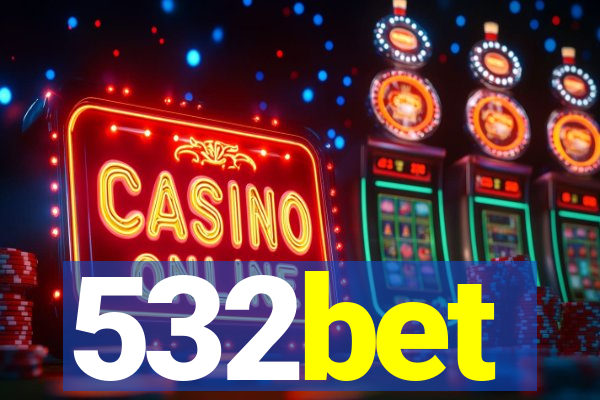 532bet