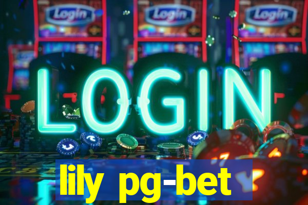 lily pg-bet