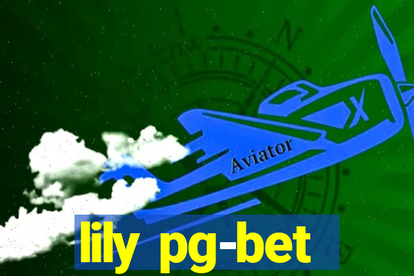 lily pg-bet