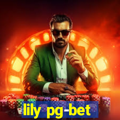 lily pg-bet