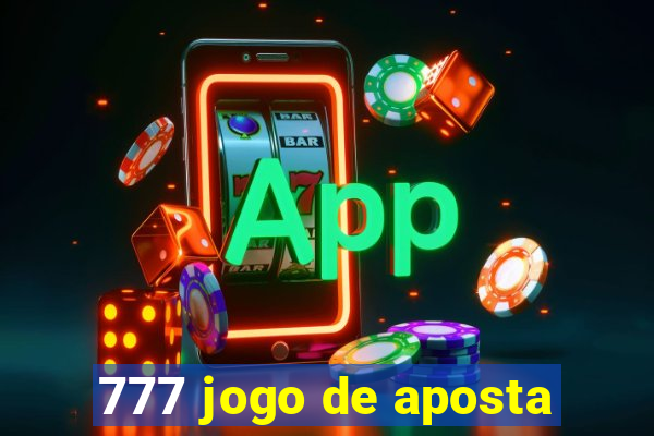 777 jogo de aposta