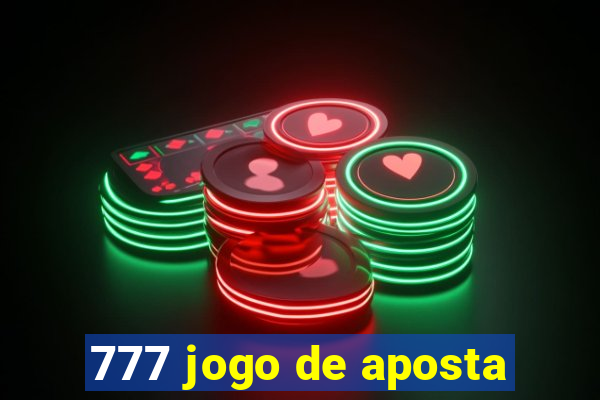 777 jogo de aposta