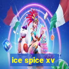 ice spice xv