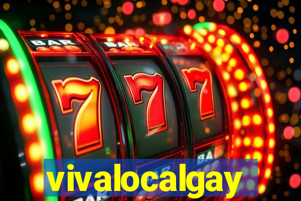 vivalocalgay