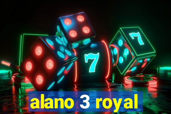 alano 3 royal