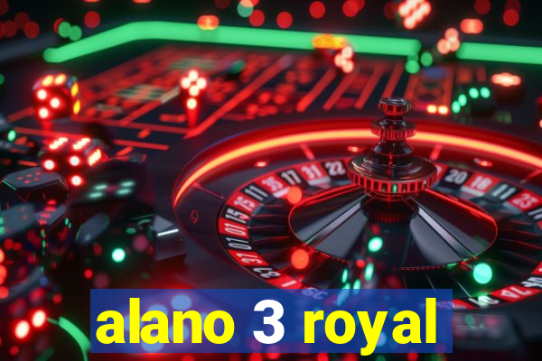 alano 3 royal