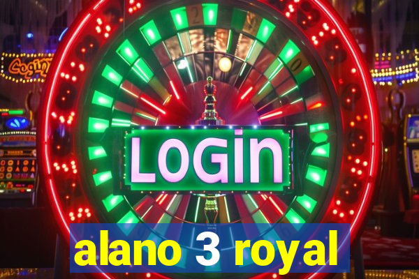 alano 3 royal