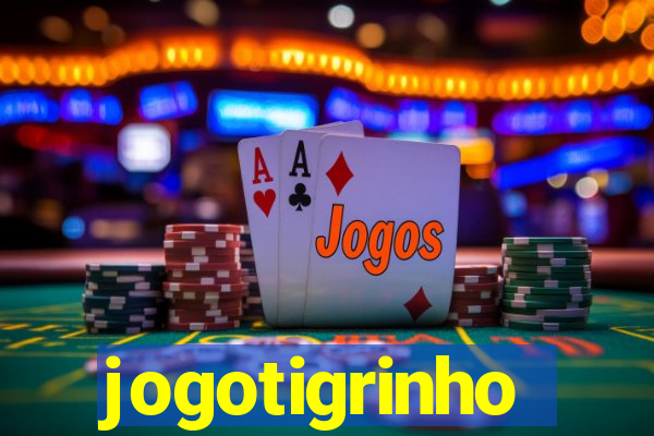 jogotigrinho