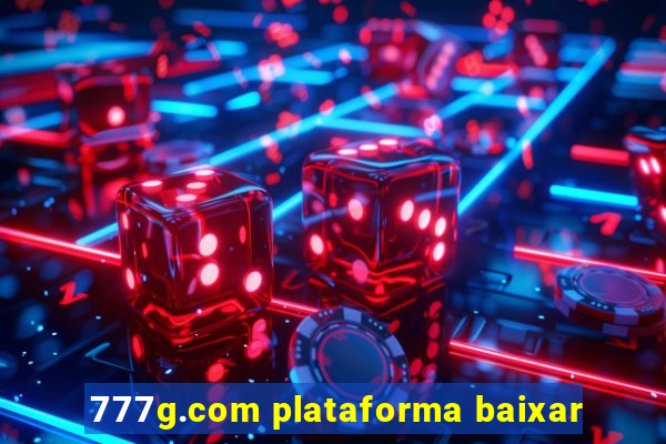 777g.com plataforma baixar