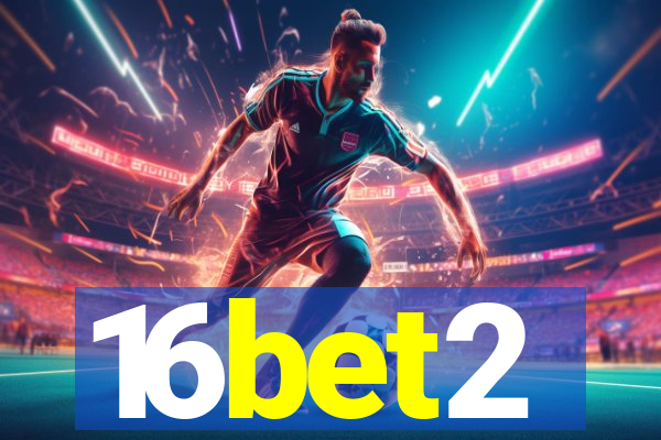 16bet2
